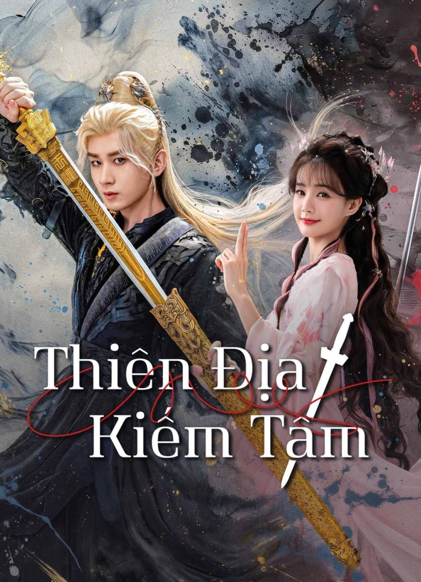 Thiên Địa Kiếm Tâm